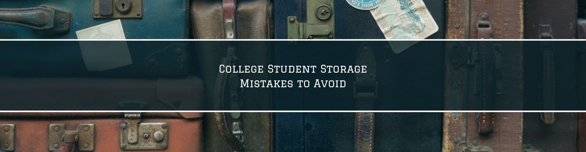 Common College Storage Mistakes