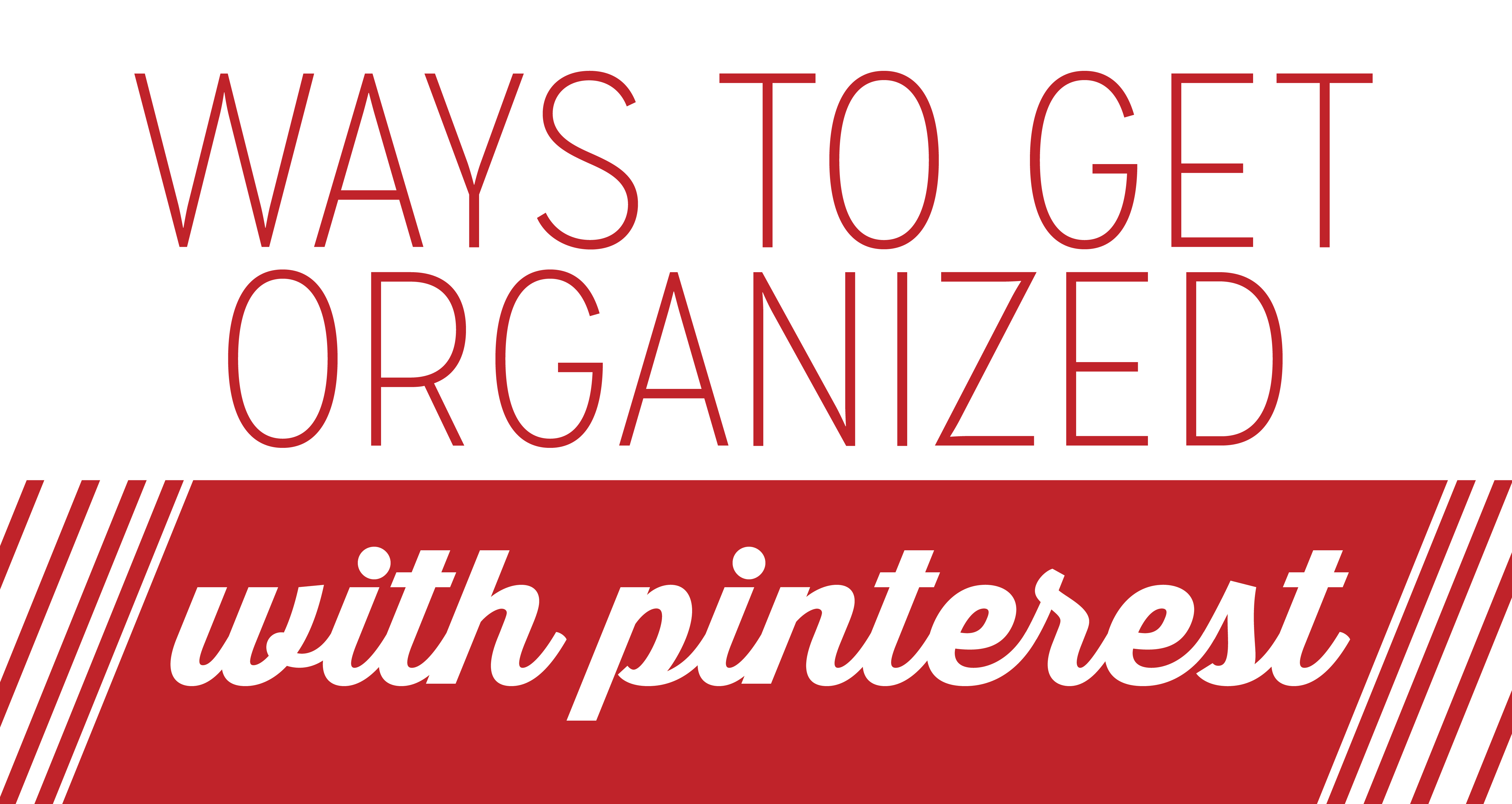 Be Clutter Free with Pinterest